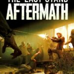 The Last Stand: Aftermath купить